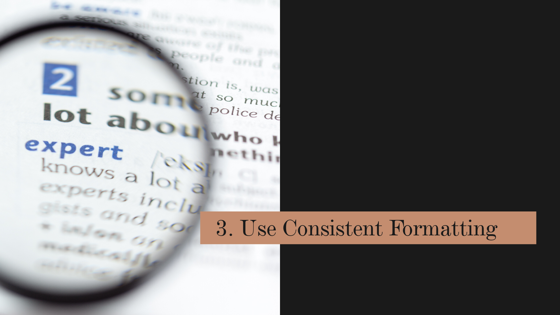 Use consistent formatting while creating written content